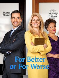 For Better or for Worse
