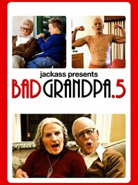 Jackass Presents: Bad Grandpa 0.5