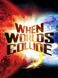 When Worlds Collide