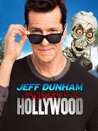 Jeff Dunham: Unhinged in Hollywood