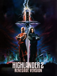 Highlander II: Renegade Version