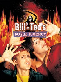 Bill & Ted's Bogus Journey