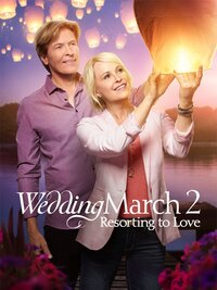 Wedding March 2: Resorting to Love