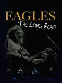 Eagles: The Long Road