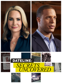 Dateline: Secrets Uncovered