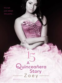 15: A Quinceañera Story: Zoey