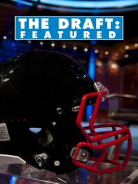 The Draft: Featured