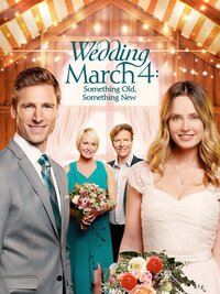 Wedding March 4: Something Old, Something New