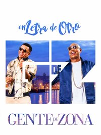 Gente de Zona: En letra de otro