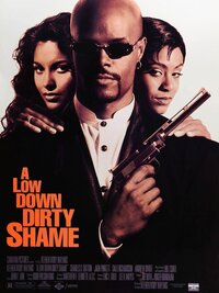 A Low Down Dirty Shame