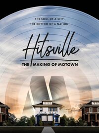 Hitsville: The Making of Motown