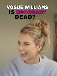Vogue Williams: Is Monogamy Dead?