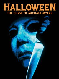 Halloween: The Curse of Michael Myers