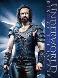 Underworld: Rise of the Lycans