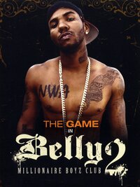 Belly 2: Millionaire Boyz Club