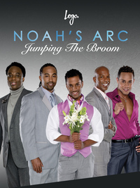 Noah's Arc: Jumping the Broom