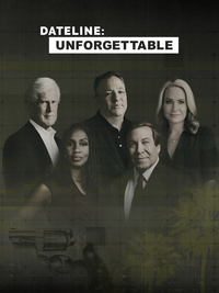 Dateline: Unforgettable