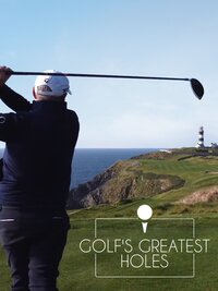Golf's Greatest Holes