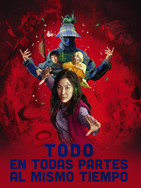 Todo, en todas partes, al mismo tiempo