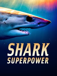 Shark Superpower