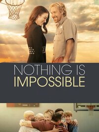 Nothing Is Impossible
