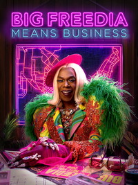 Big Freedia Means Business