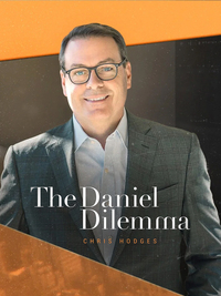 The Daniel Dilemma with Chris Hodges