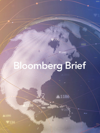 Bloomberg Brief