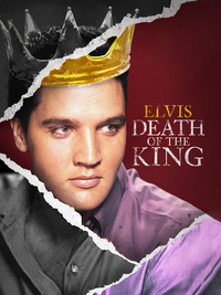 Elvis: Death of the King