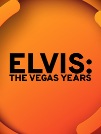 Elvis: The Vegas Years