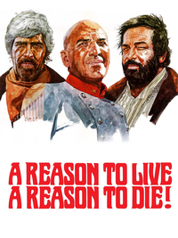 A Reason to Live, A Reason to Die