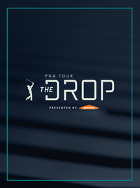 PGA TOUR -- The Drop