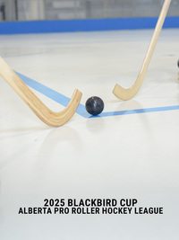 2025 Blackbird Cup - Alberta Pro Roller Hockey League
