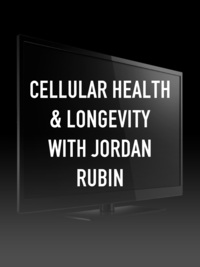 Cellular Health & Longevity With Jordan Rubin
