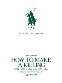 How to Make a Killing