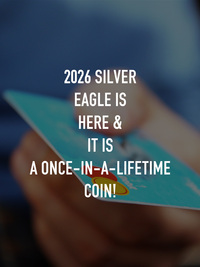 2026 Silver Eagle is here & it is a once-in-a-lifetime coin!
