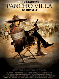 And Starring Pancho Villa as Himself