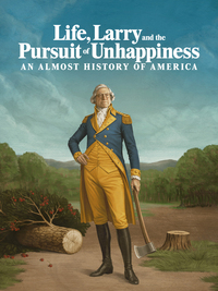 Life, Larry and the Pursuit of Unhappiness