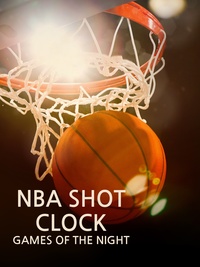 NBA Shot Clock: Games of the Night