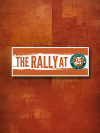 The Rally at Roland-Garros