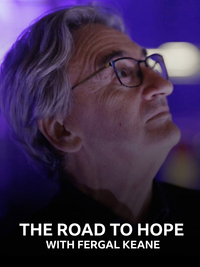 The Road to Hope with Fergal Keane