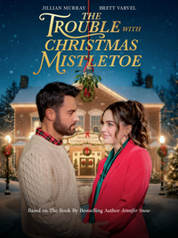 The Trouble With Christmas Mistletoe