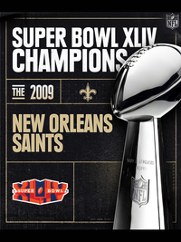 Super Bowl XLIV Champions: 2009 New Orleans Saints