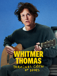 Whitmer Thomas: Terminal Crew of Dudes
