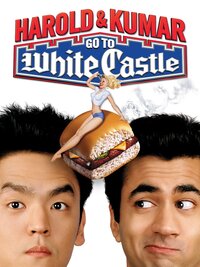 Harold & Kumar Go to White Castle