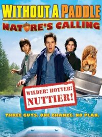 Without a Paddle: Nature's Calling