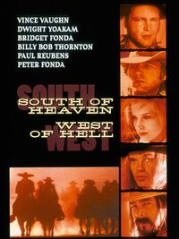 South of Heaven, West of Hell