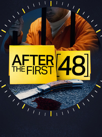 After the First 48