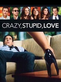 Crazy, Stupid, Love.