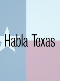 Habla Texas